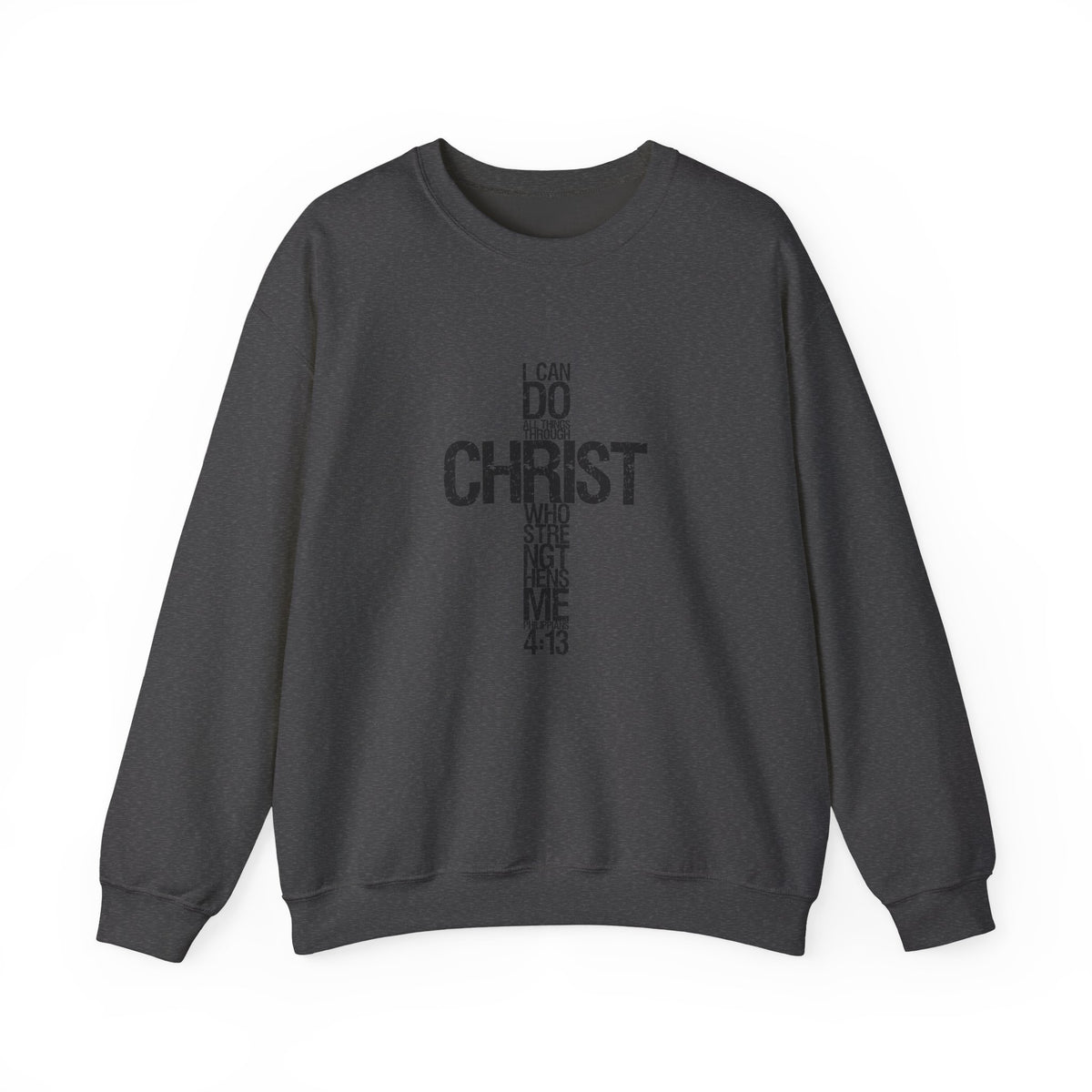 Philippians 4:13 Faith & Strength Sweatshirt