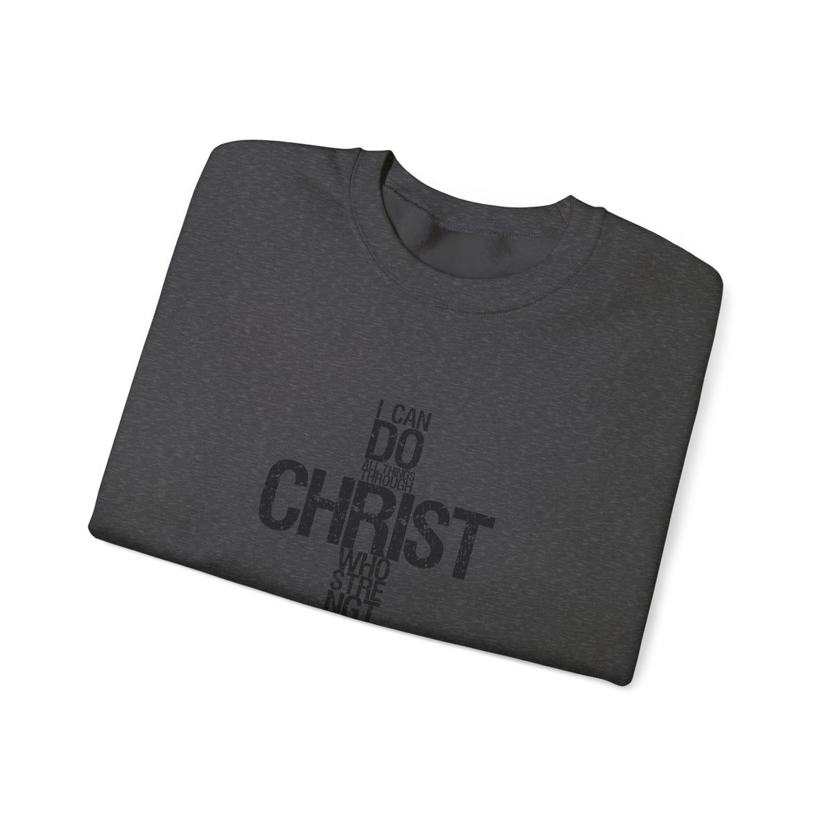 Philippians 4:13 Faith & Strength Sweatshirt