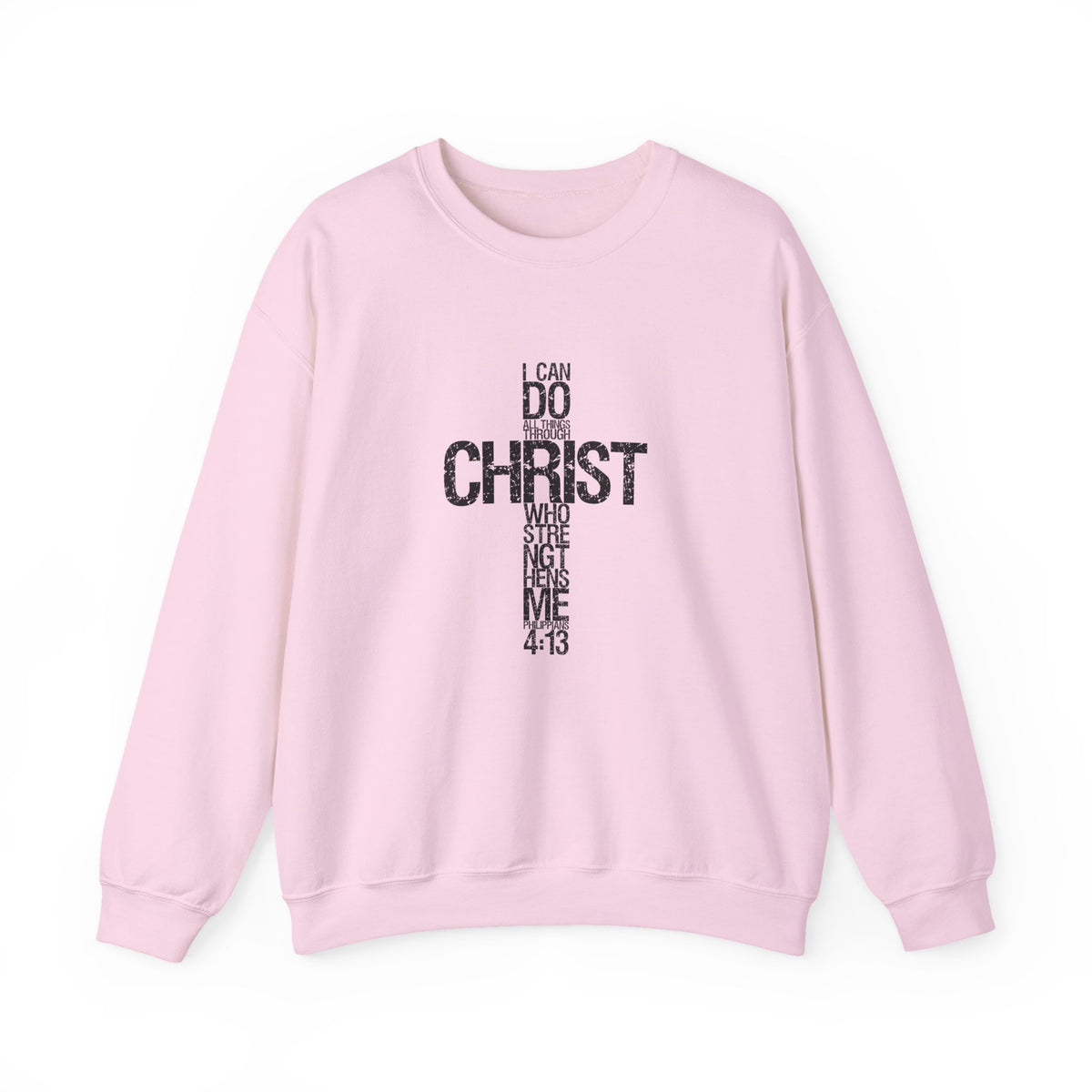 Philippians 4:13 Faith & Strength Sweatshirt
