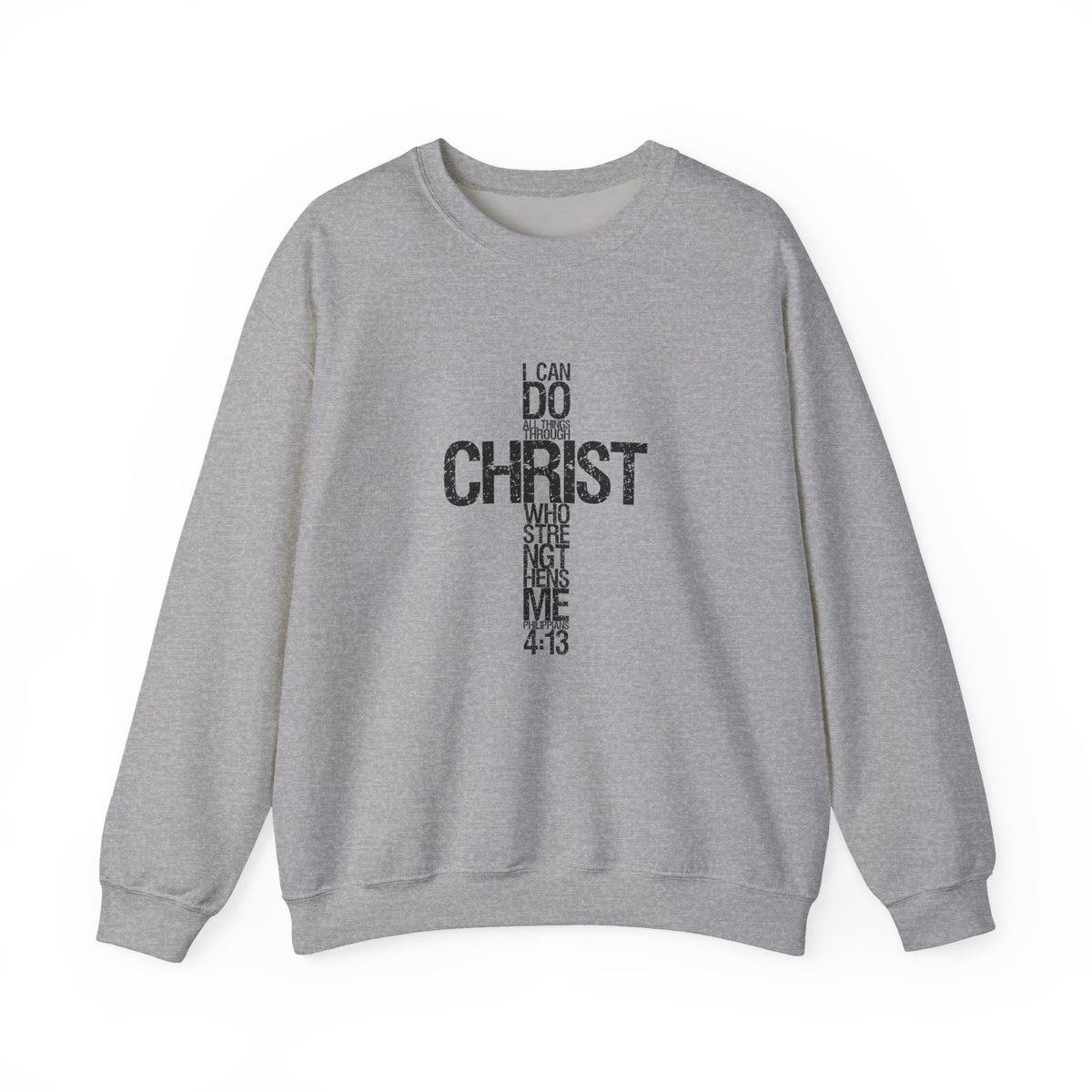 Philippians 4:13 Faith & Strength Sweatshirt